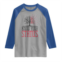 HIV Awareness Month Raglan Shirt Know Your Status Prevention Support Gift - Wonder Print Shop