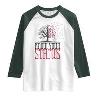 HIV Awareness Month Raglan Shirt Know Your Status Prevention Support Gift - Wonder Print Shop
