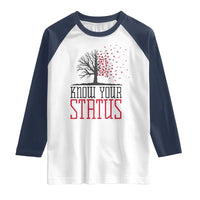 HIV Awareness Month Raglan Shirt Know Your Status Prevention Support Gift - Wonder Print Shop