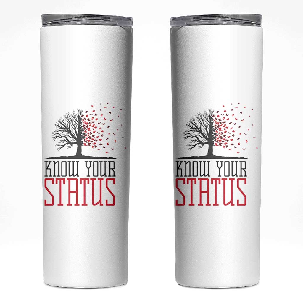HIV Awareness Month Skinny Tumbler Know Your Status Prevention Support Gift - Wonder Print Shop