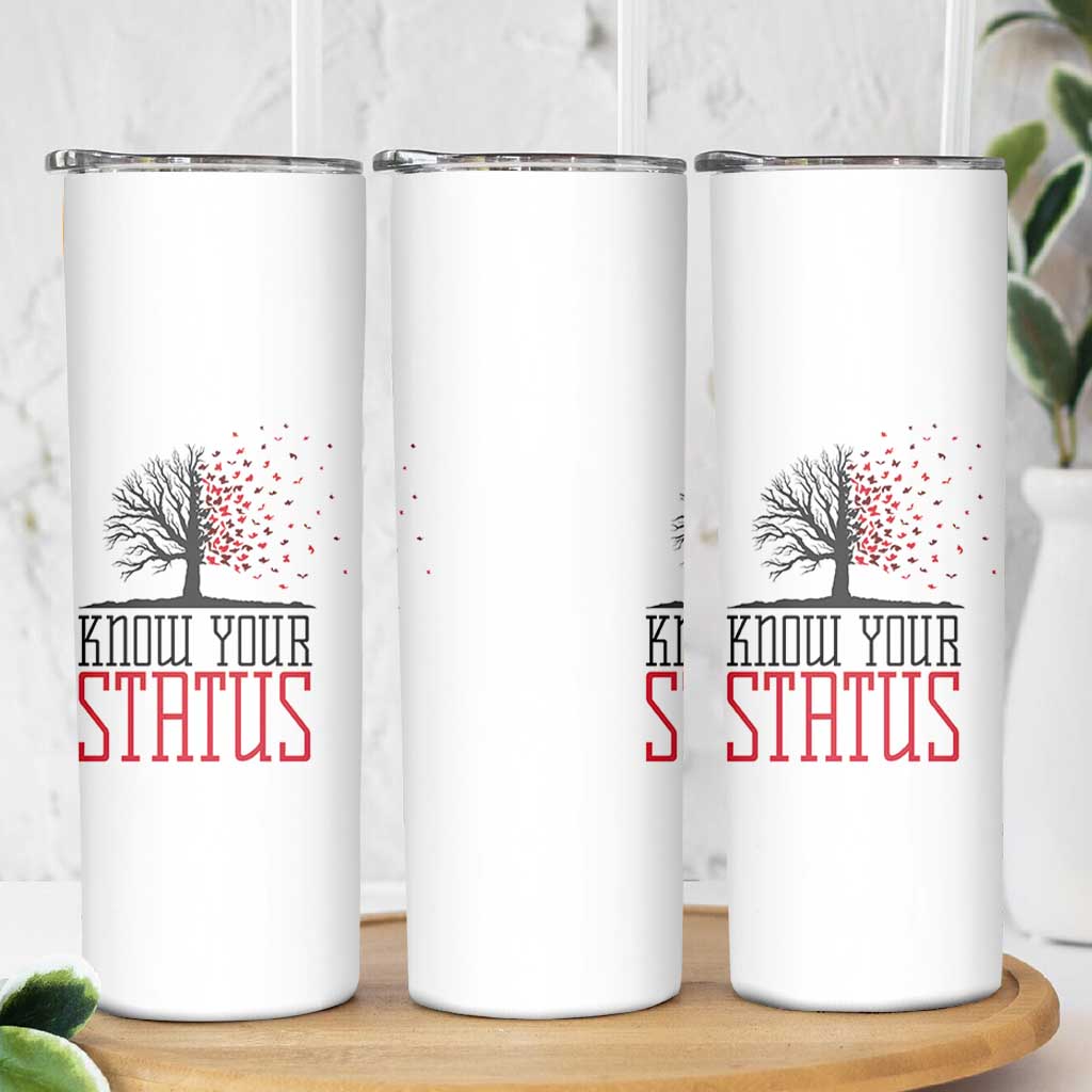 HIV Awareness Month Skinny Tumbler Know Your Status Prevention Support Gift - Wonder Print Shop