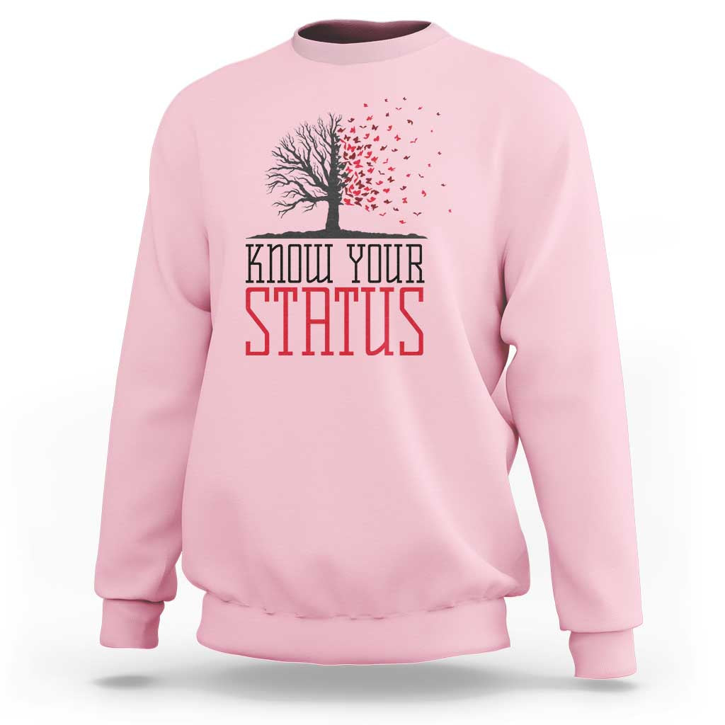 HIV Awareness Month Sweatshirt Know Your Status Prevention Support Gift - Wonder Print Shop