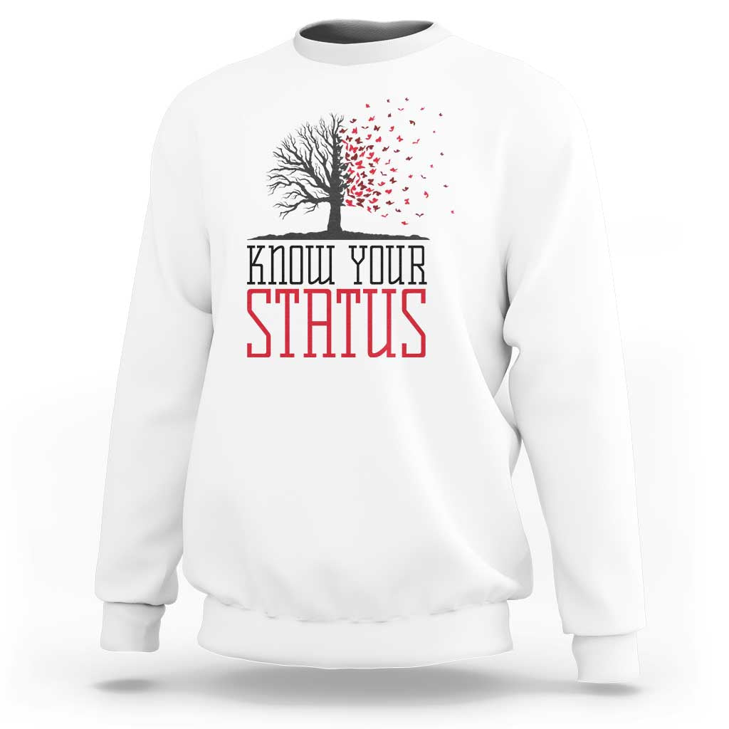 HIV Awareness Month Sweatshirt Know Your Status Prevention Support Gift - Wonder Print Shop