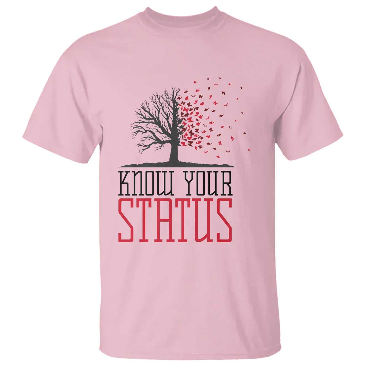 HIV Awareness Month T Shirt Know Your Status Prevention Support Gift - Wonder Print Shop