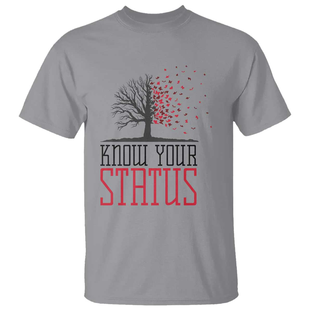 HIV Awareness Month T Shirt Know Your Status Prevention Support Gift - Wonder Print Shop