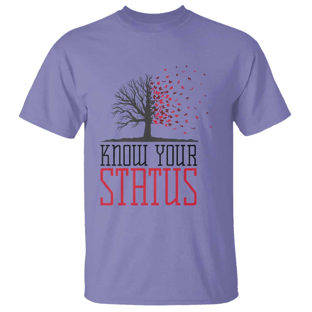 HIV Awareness Month T Shirt Know Your Status Prevention Support Gift - Wonder Print Shop