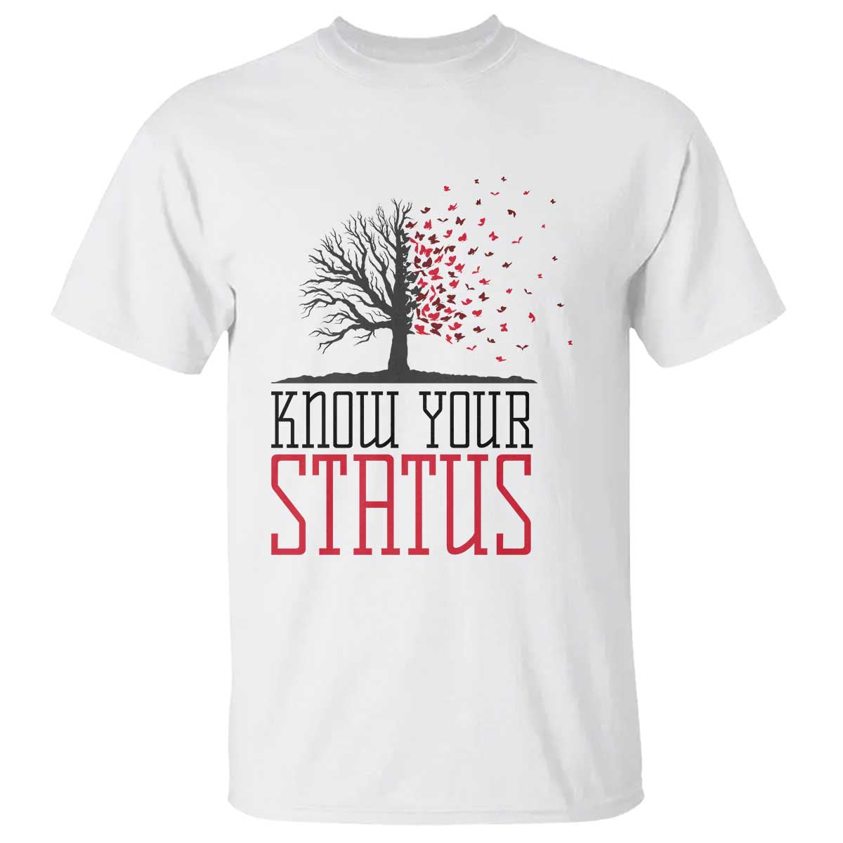 HIV Awareness Month T Shirt Know Your Status Prevention Support Gift - Wonder Print Shop