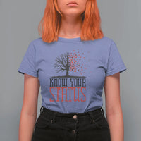 HIV Awareness Month T Shirt For Women Know Your Status Prevention Support Gift - Wonder Print Shop