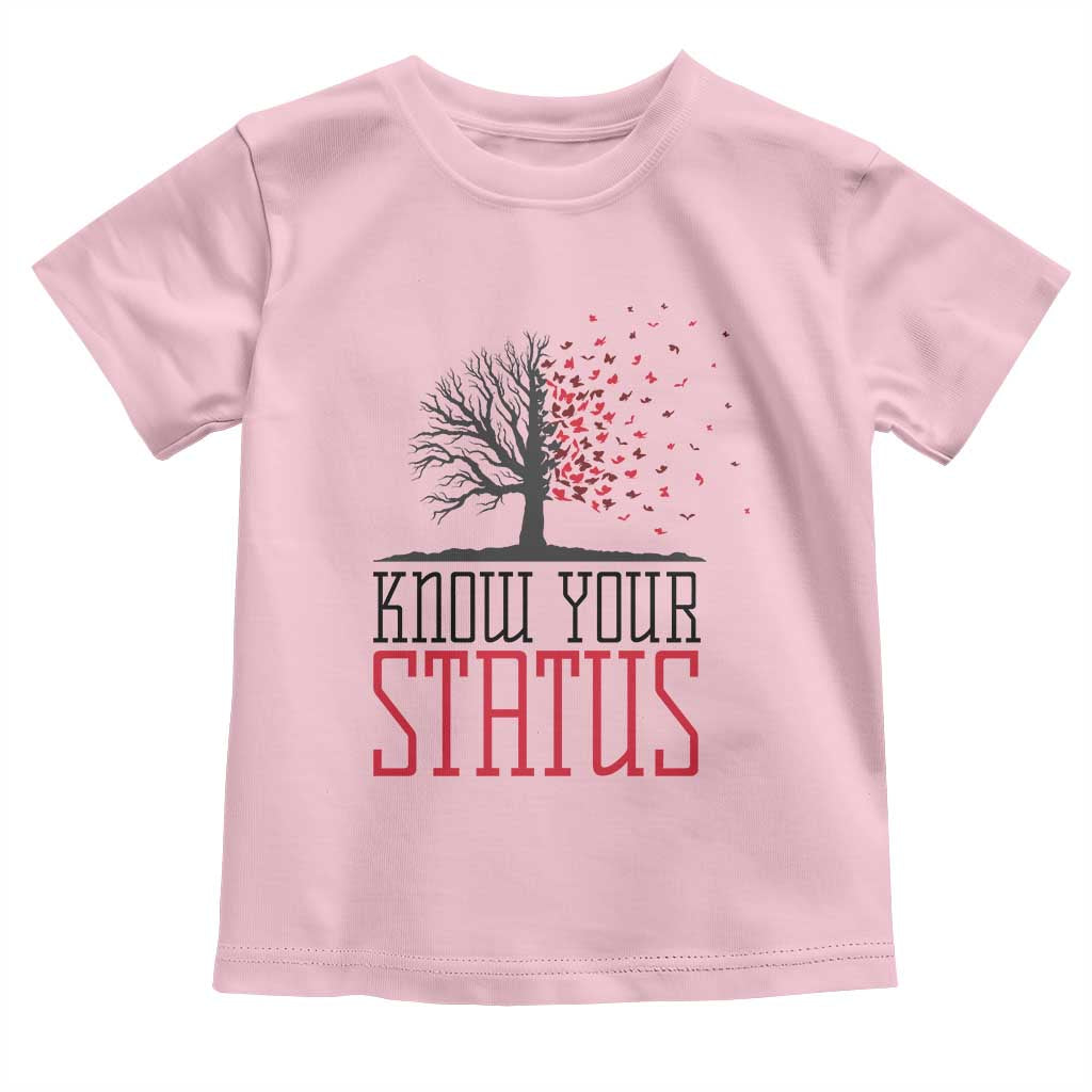 HIV Awareness Month Toddler T Shirt Know Your Status Prevention Support Gift - Wonder Print Shop