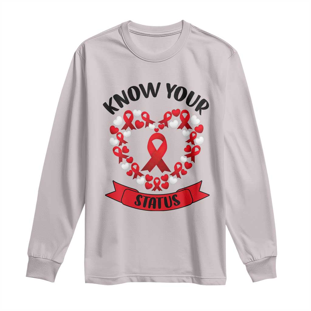 Know Your Status Red Ribbon HIV AIDS Awareness Support Month Gift Long Sleeve Shirt - Wonder Print Shop