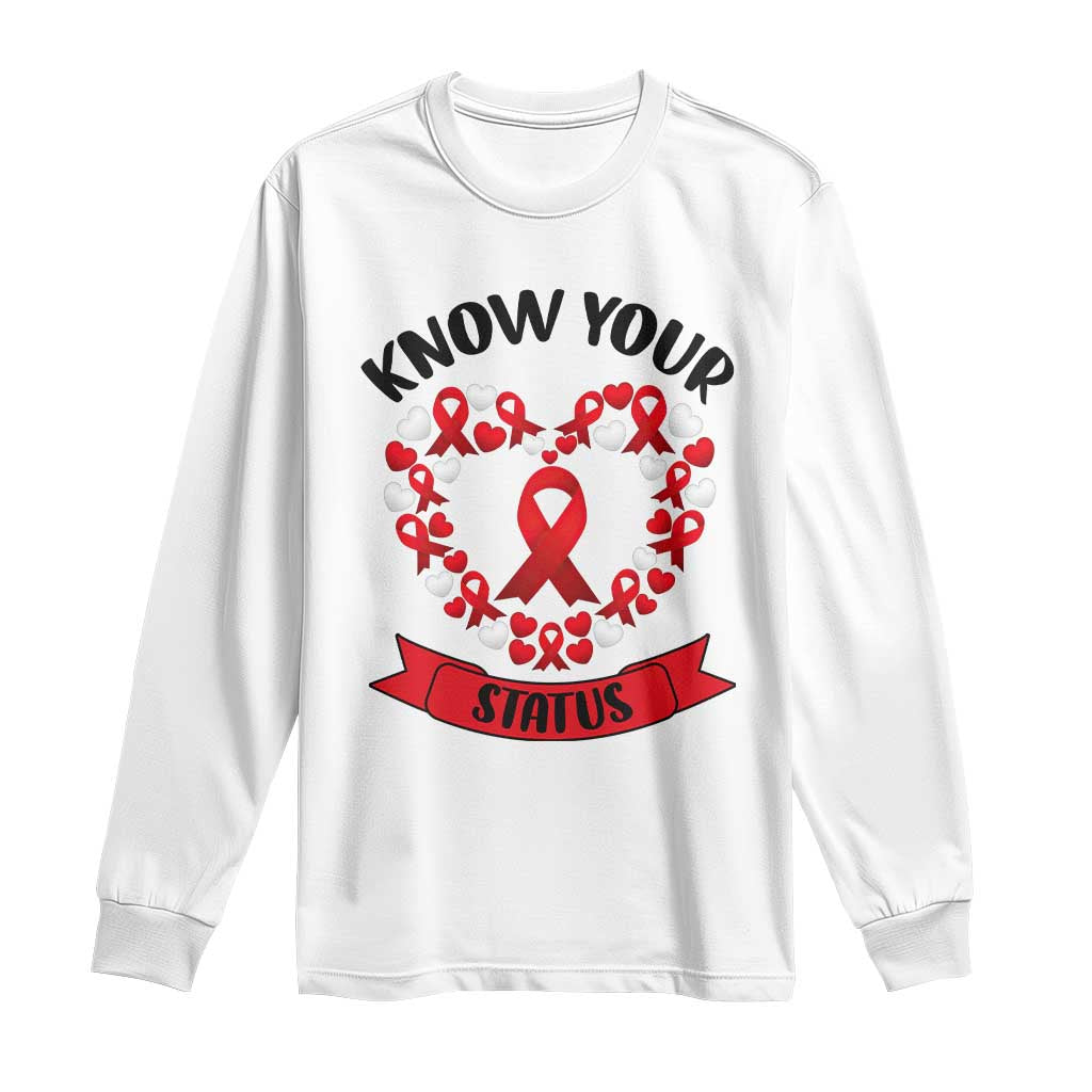Know Your Status Red Ribbon HIV AIDS Awareness Support Month Gift Long Sleeve Shirt - Wonder Print Shop