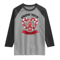 Know Your Status Red Ribbon HIV AIDS Awareness Support Month Gift Raglan Shirt - Wonder Print Shop