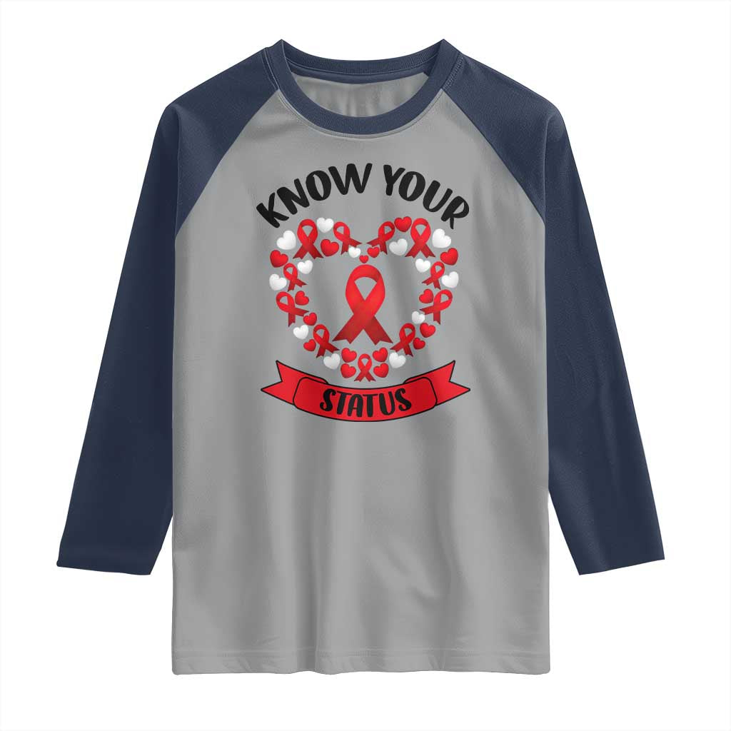 Know Your Status Red Ribbon HIV AIDS Awareness Support Month Gift Raglan Shirt - Wonder Print Shop