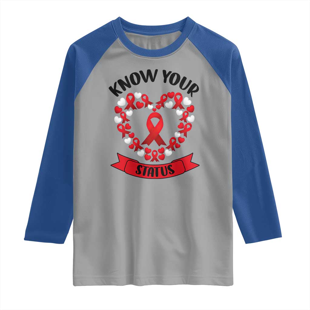 Know Your Status Red Ribbon HIV AIDS Awareness Support Month Gift Raglan Shirt - Wonder Print Shop