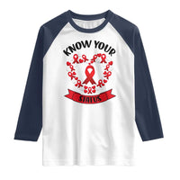 Know Your Status Red Ribbon HIV AIDS Awareness Support Month Gift Raglan Shirt - Wonder Print Shop