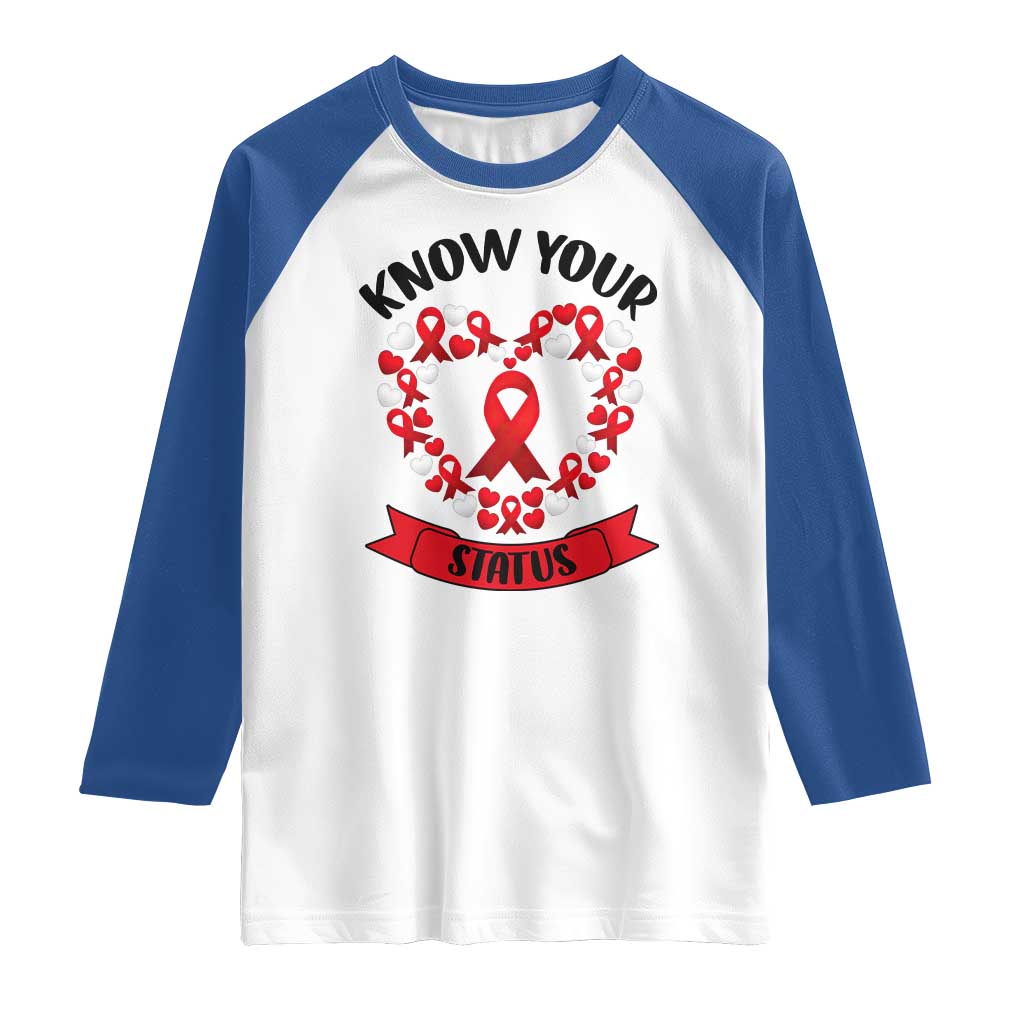 Know Your Status Red Ribbon HIV AIDS Awareness Support Month Gift Raglan Shirt - Wonder Print Shop