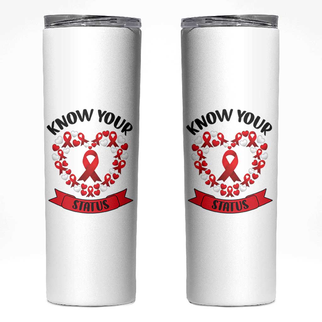 Know Your Status Red Ribbon HIV AIDS Awareness Support Month Gift Skinny Tumbler - Wonder Print Shop