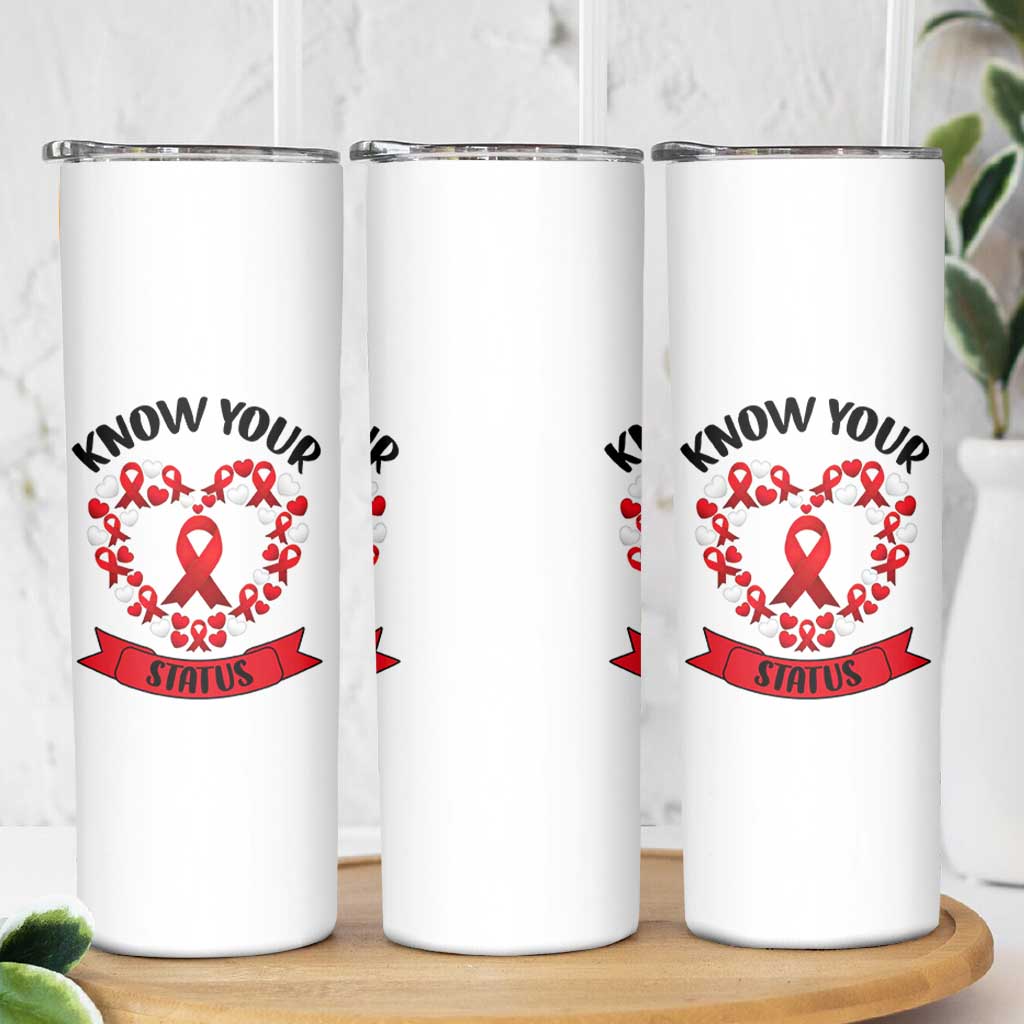 Know Your Status Red Ribbon HIV AIDS Awareness Support Month Gift Skinny Tumbler - Wonder Print Shop