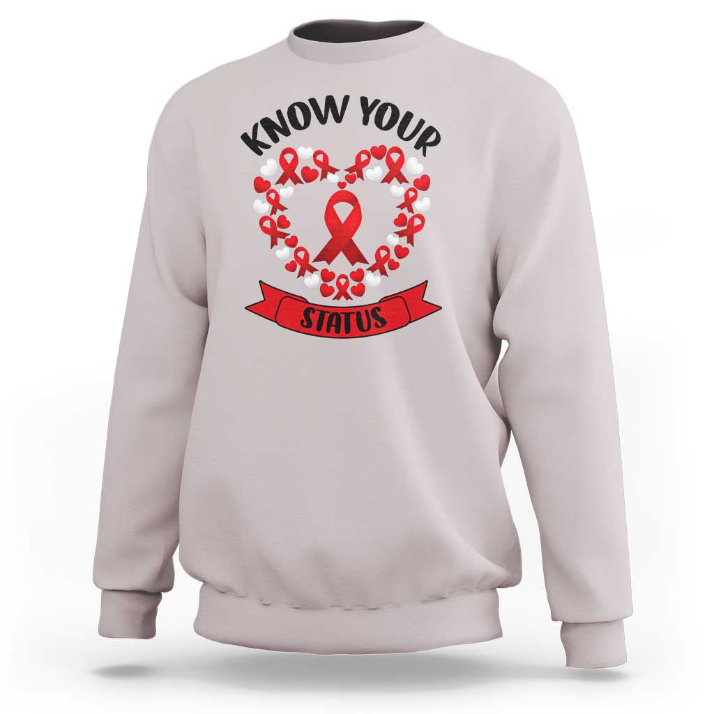 Know Your Status Red Ribbon HIV AIDS Awareness Support Month Gift Sweatshirt - Wonder Print Shop