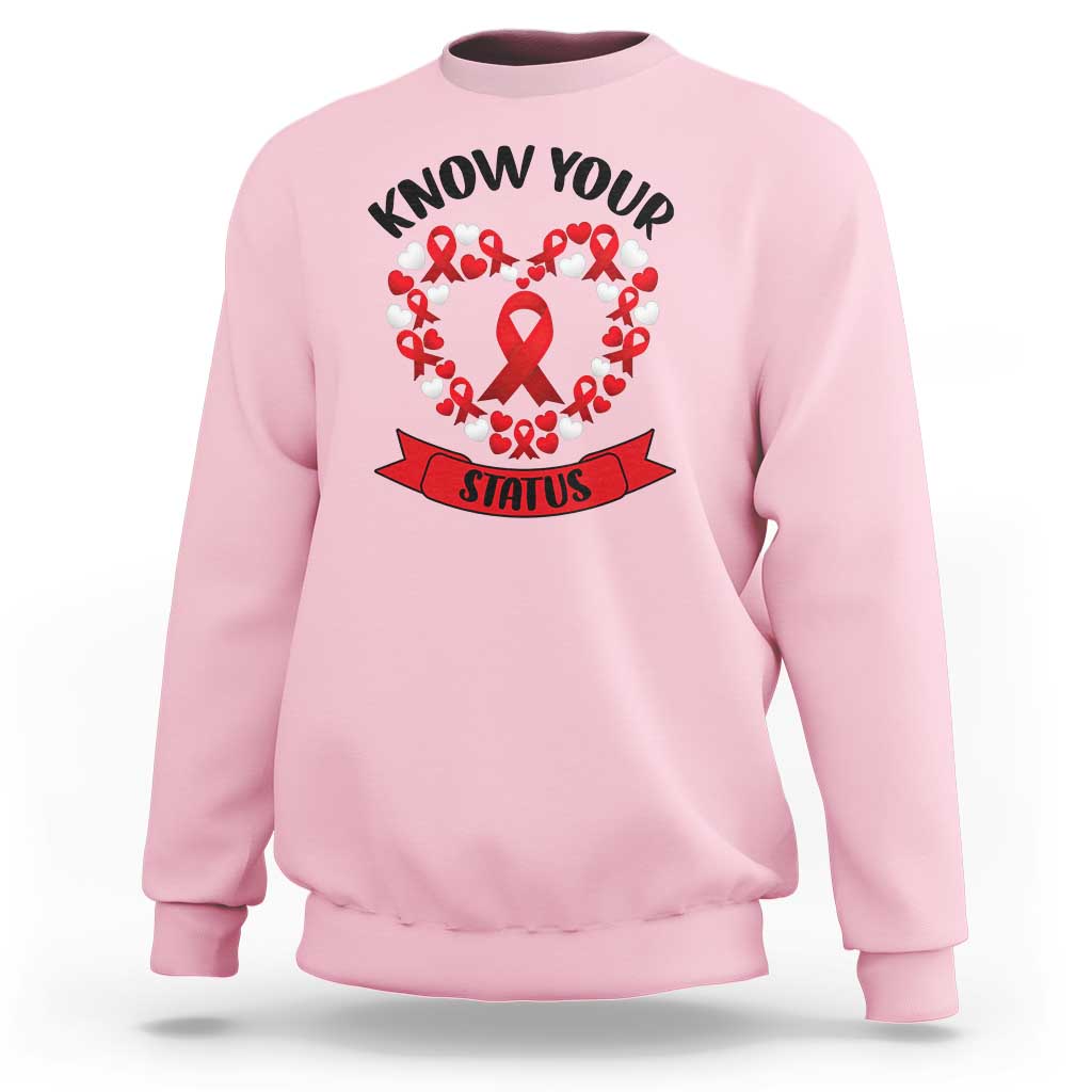 Know Your Status Red Ribbon HIV AIDS Awareness Support Month Gift Sweatshirt - Wonder Print Shop