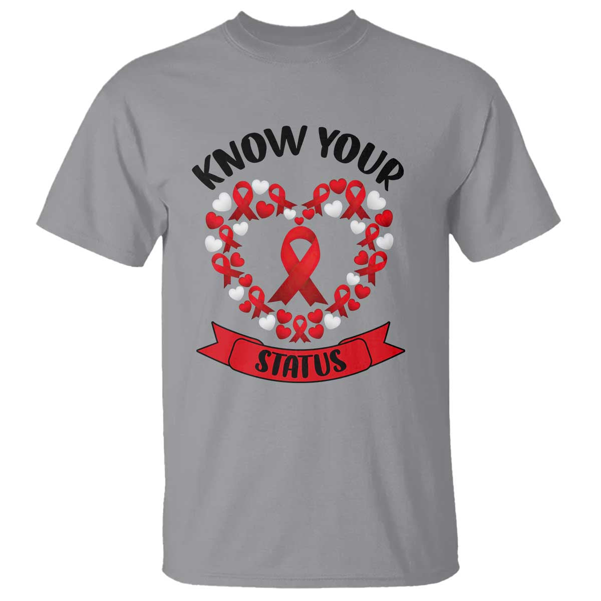 Know Your Status Red Ribbon HIV AIDS Awareness Support Month Gift T Shirt - Wonder Print Shop