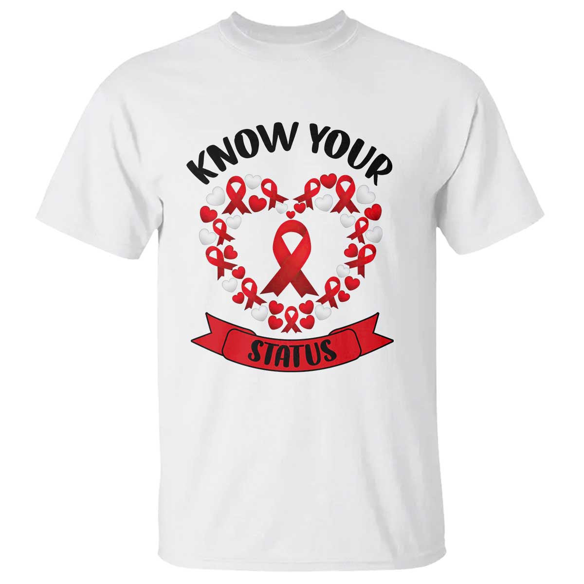 Know Your Status Red Ribbon HIV AIDS Awareness Support Month Gift T Shirt - Wonder Print Shop