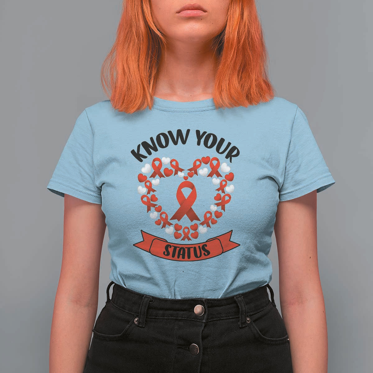 Know Your Status Red Ribbon HIV AIDS Awareness Support Month Gift T Shirt For Women - Wonder Print Shop