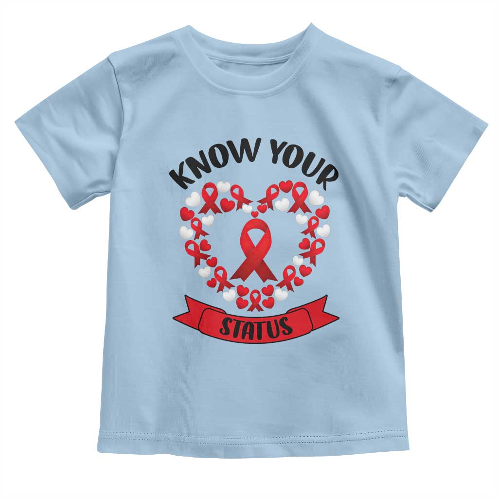 Know Your Status Red Ribbon HIV AIDS Awareness Support Month Gift Toddler T Shirt - Wonder Print Shop