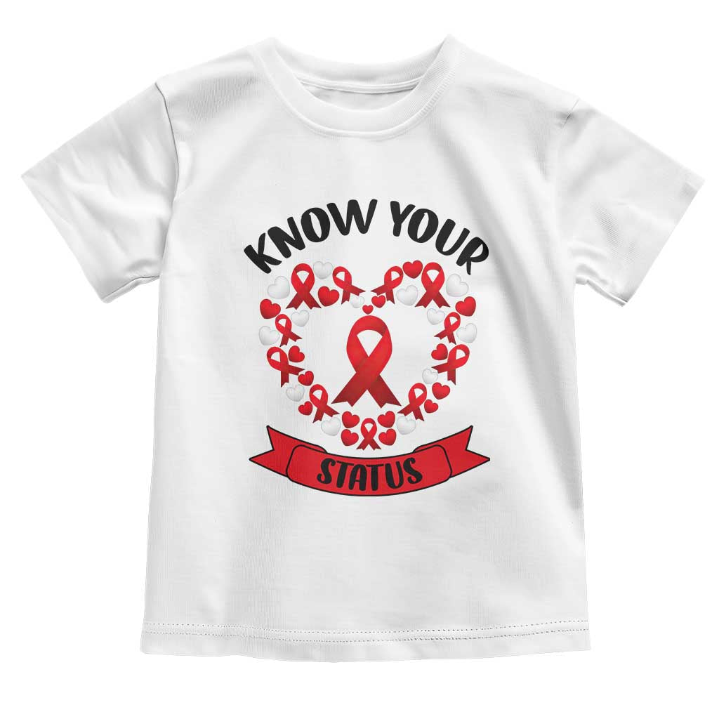 Know Your Status Red Ribbon HIV AIDS Awareness Support Month Gift Toddler T Shirt - Wonder Print Shop