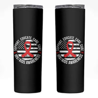 Support Educate Care Cure HIV Awareness Month Gift Skinny Tumbler - Wonder Print Shop