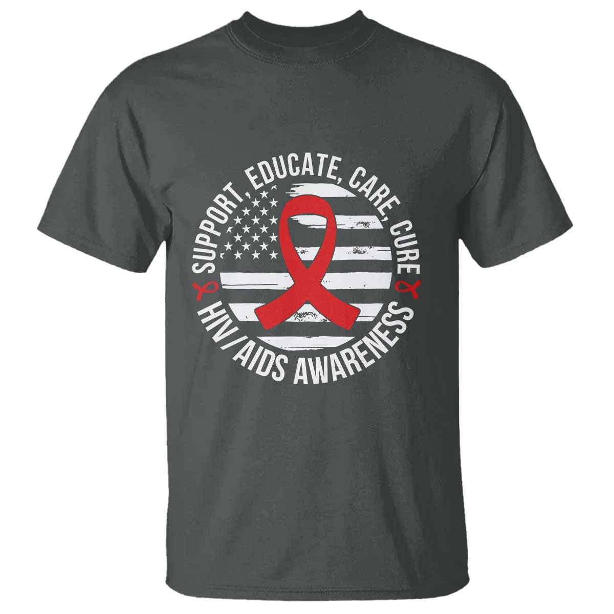 Support Educate Care Cure HIV Awareness Month Gift T Shirt - Wonder Print Shop