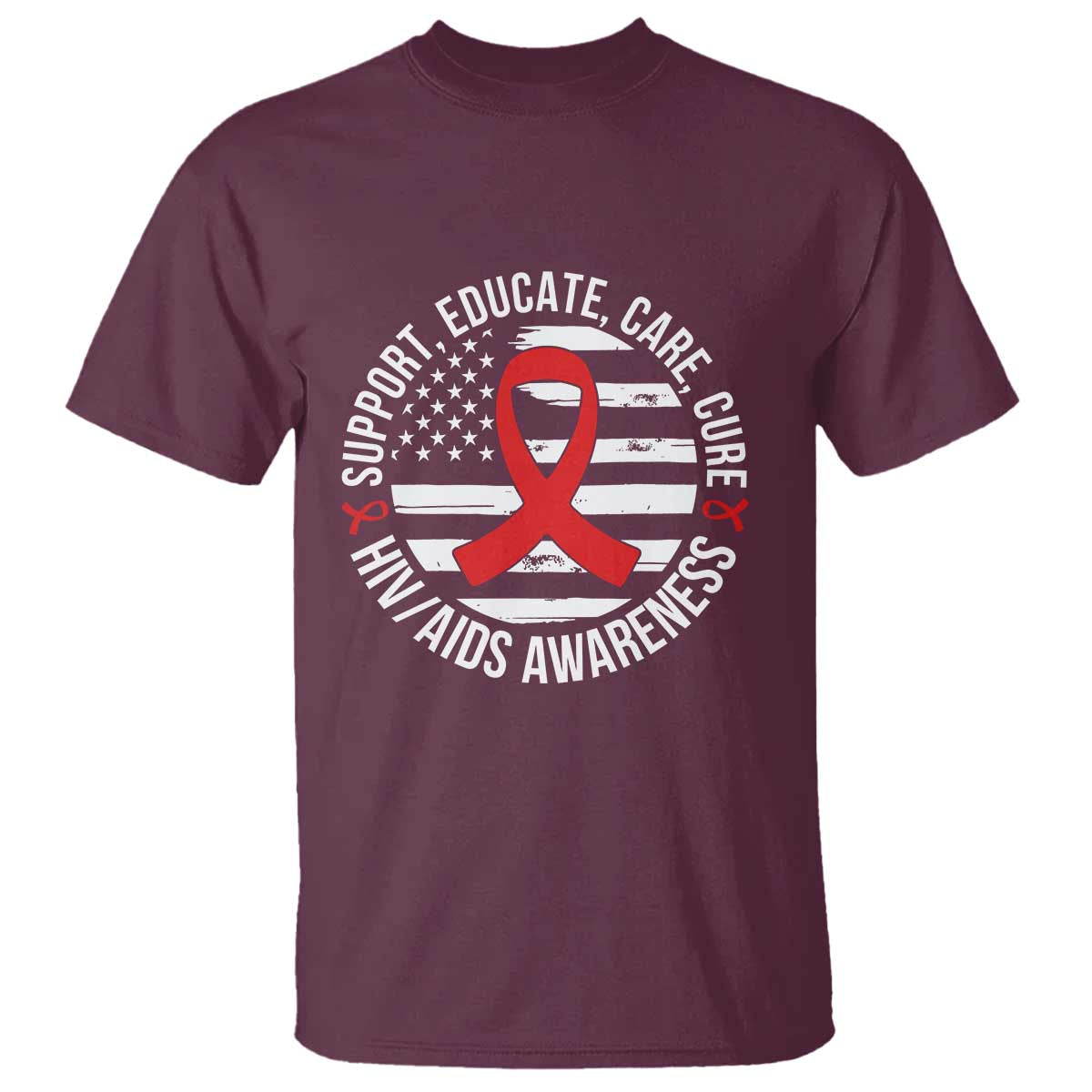 Support Educate Care Cure HIV Awareness Month Gift T Shirt - Wonder Print Shop