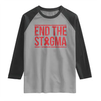 HIV Awareness End The Stigma Raglan Shirt Support Empowerment Gift - Wonder Print Shop
