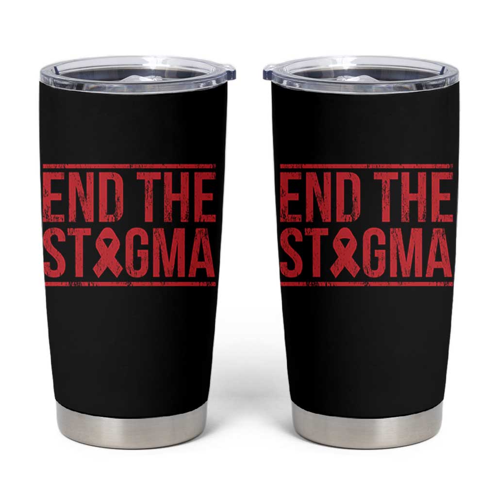 HIV Awareness End The Stigma Tumbler Cup Support Empowerment Gift - Wonder Print Shop