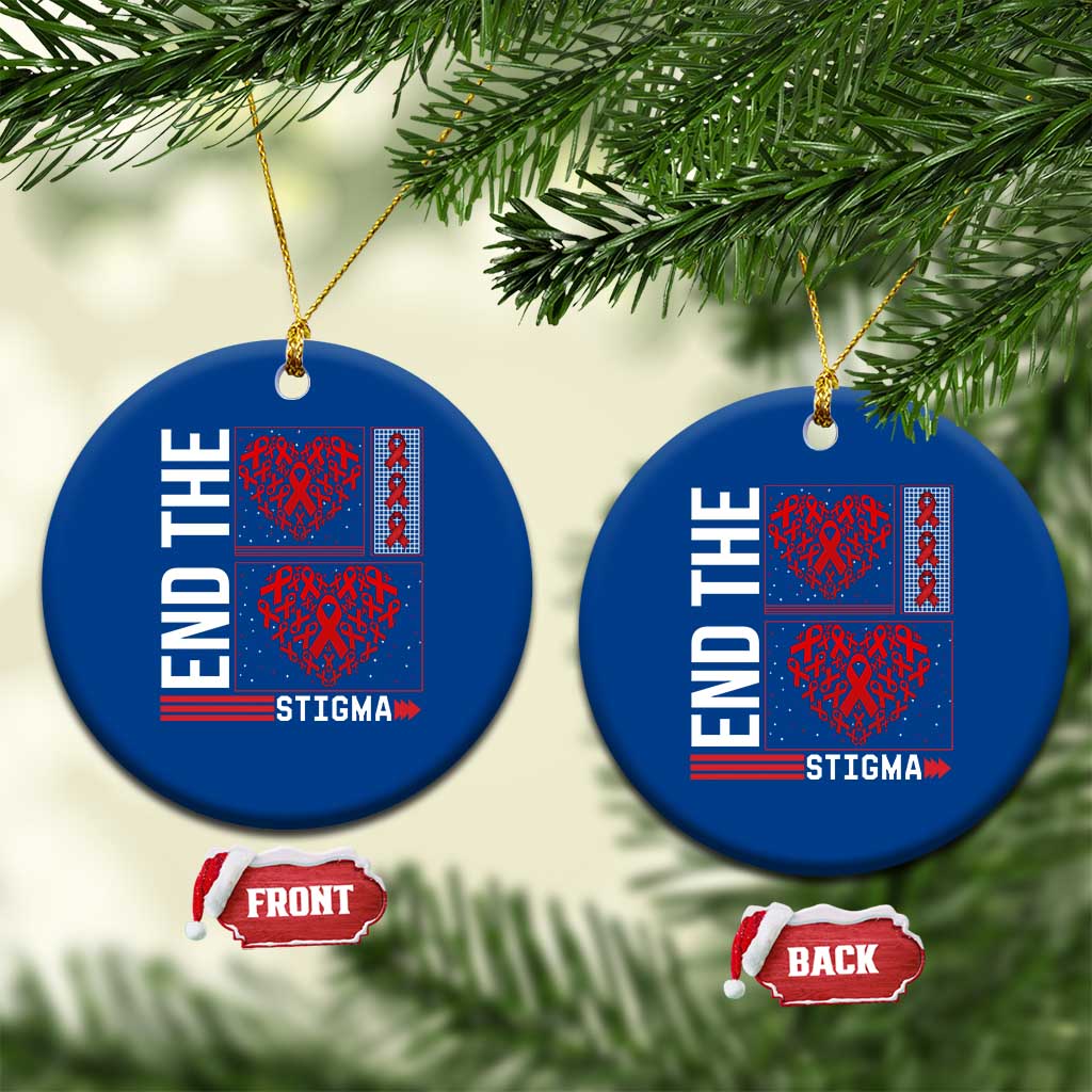 HIV Awareness End The Stigma Ceramic Ornament World AIDS Day Gift - Wonder Print Shop