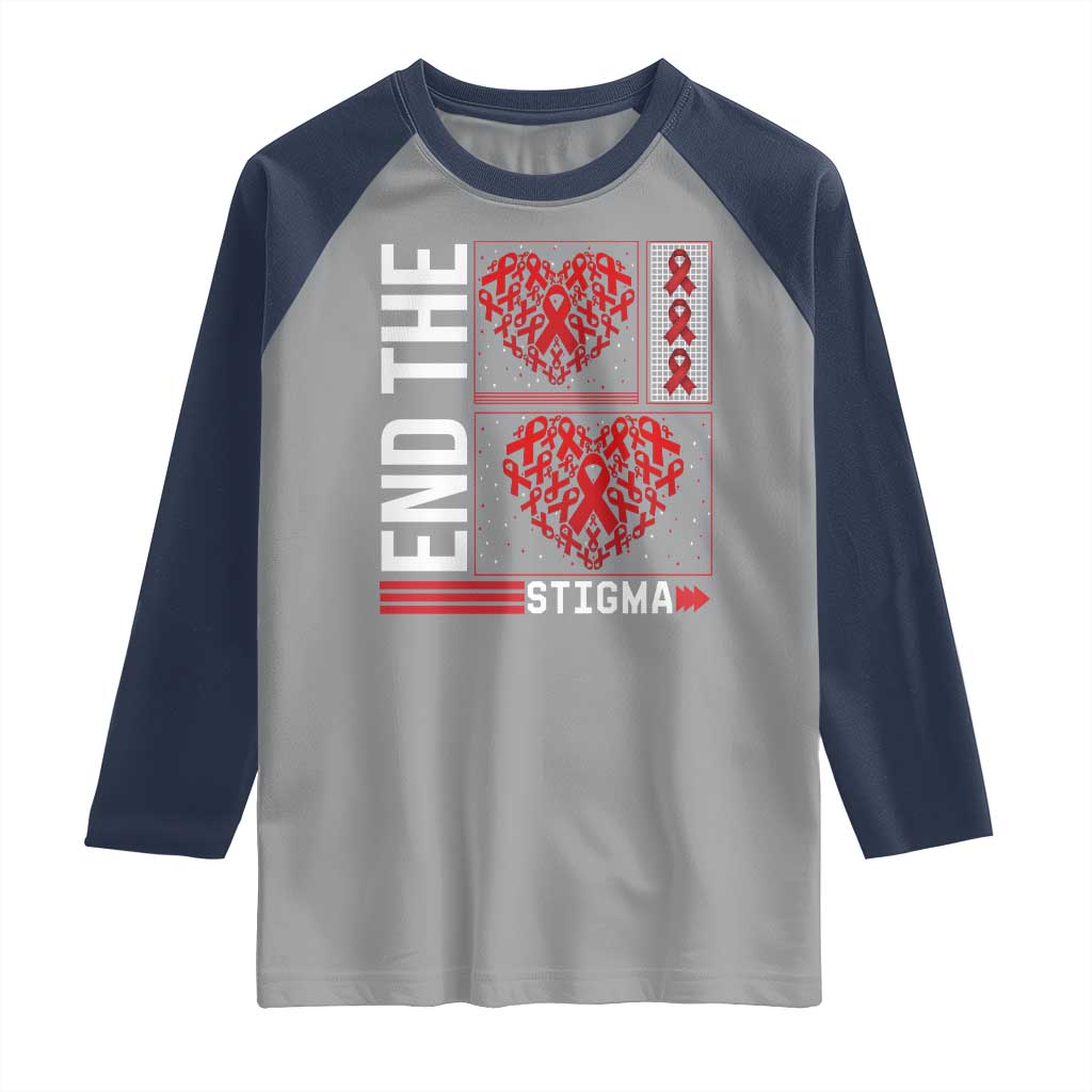 HIV Awareness End The Stigma Raglan Shirt World AIDS Day Gift - Wonder Print Shop