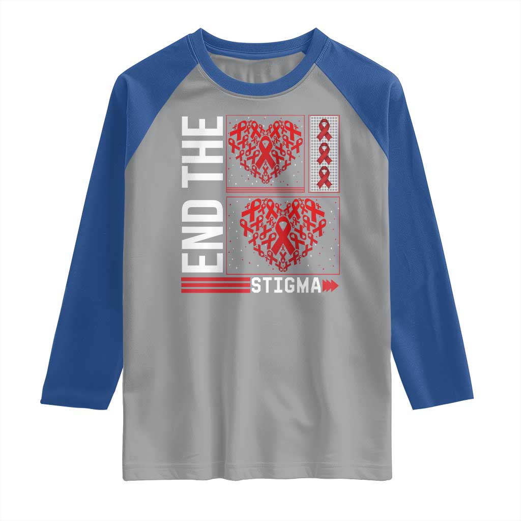 HIV Awareness End The Stigma Raglan Shirt World AIDS Day Gift - Wonder Print Shop