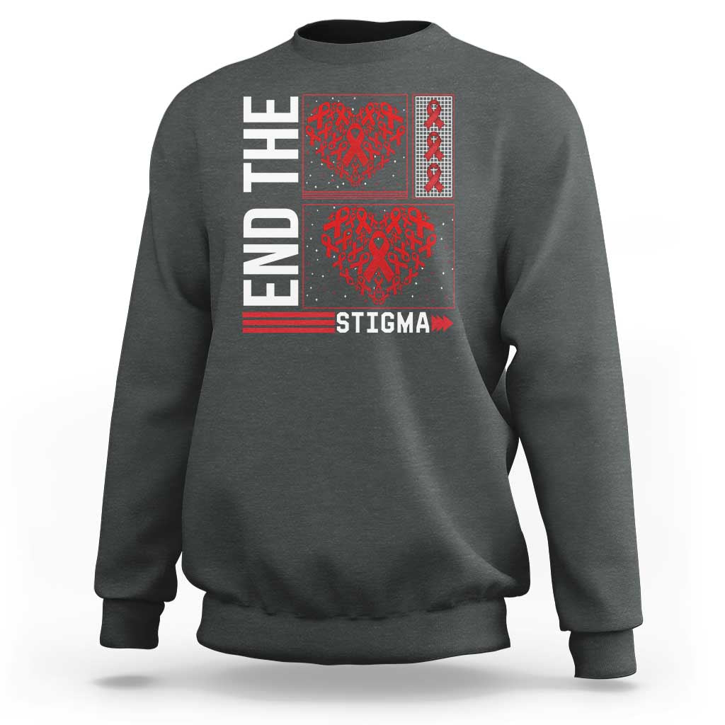 HIV Awareness End The Stigma Sweatshirt World AIDS Day Gift - Wonder Print Shop
