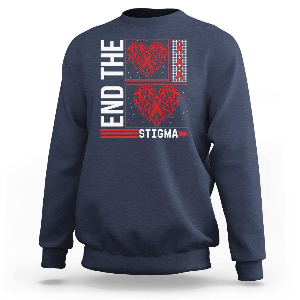 HIV Awareness End The Stigma Sweatshirt World AIDS Day Gift - Wonder Print Shop