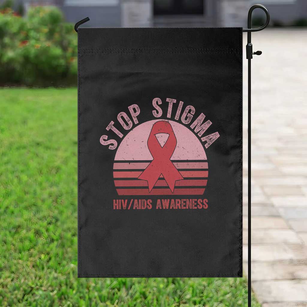 Stop The Stigma HIV Awareness Garden Flag World AIDS Day Gift - Wonder Print Shop