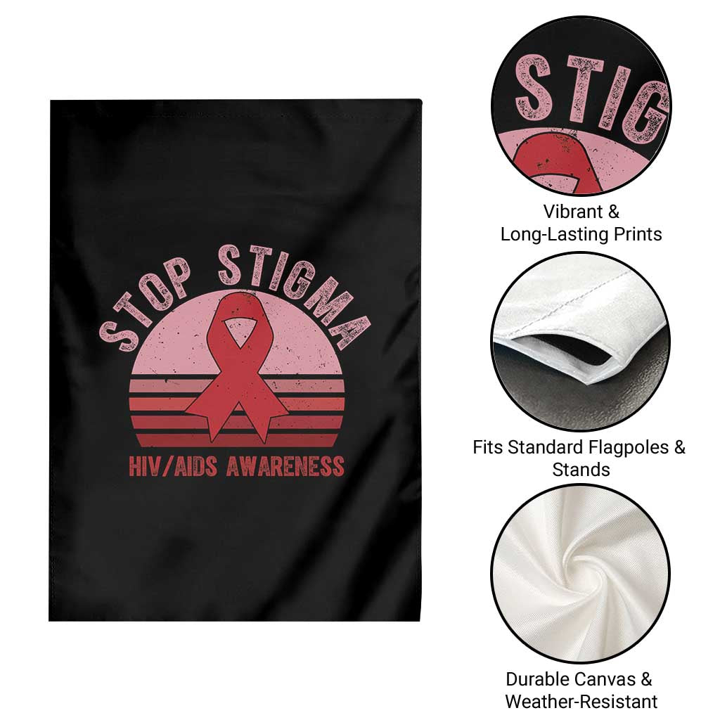 Stop The Stigma HIV Awareness Garden Flag World AIDS Day Gift - Wonder Print Shop