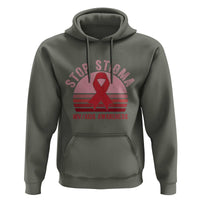 Stop The Stigma HIV Awareness Hoodie World AIDS Day Gift - Wonder Print Shop