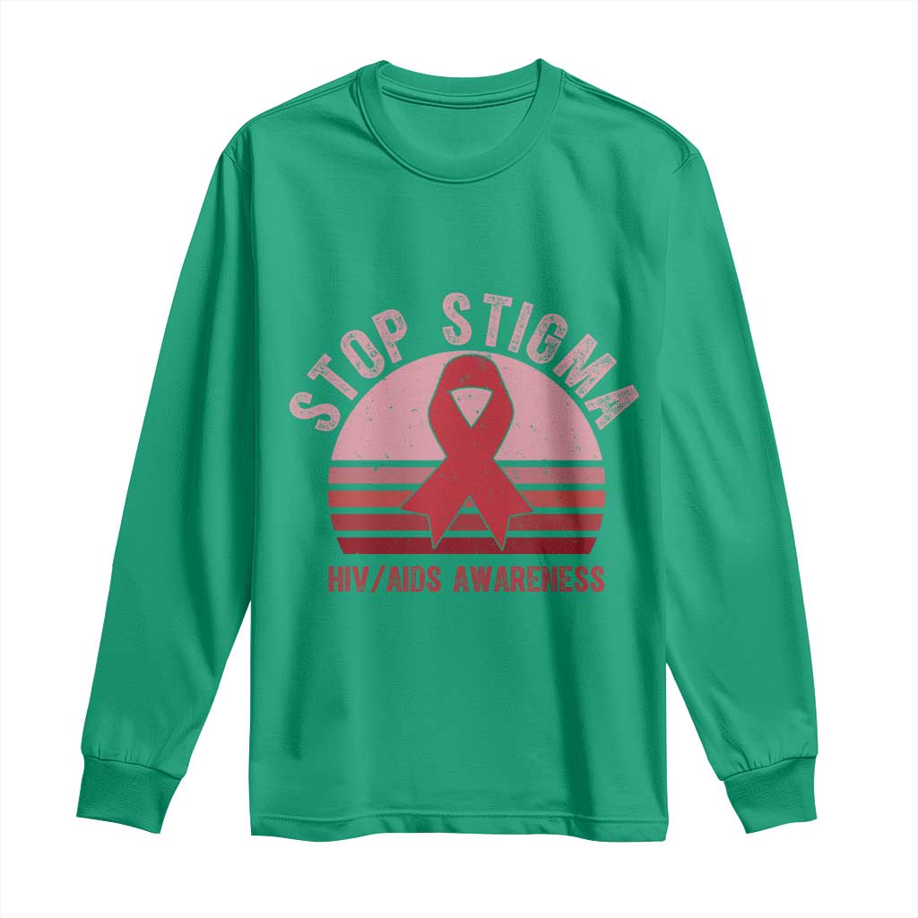 Stop The Stigma HIV Awareness Long Sleeve Shirt World AIDS Day Gift - Wonder Print Shop