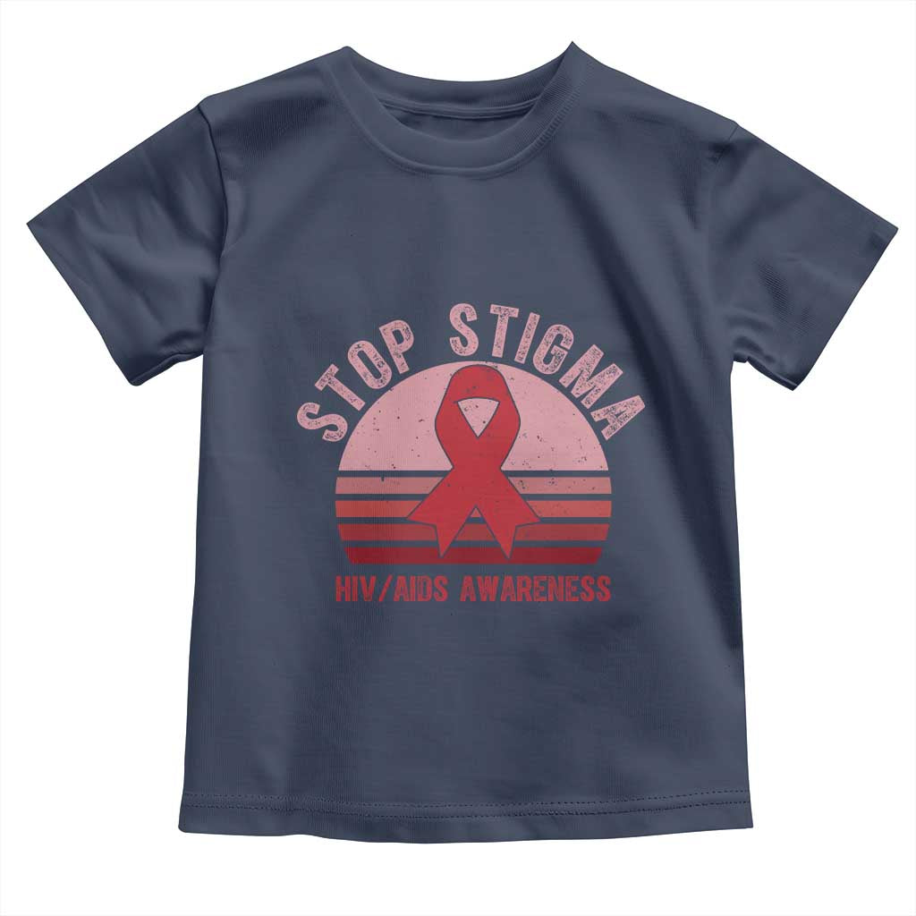 Stop The Stigma HIV Awareness Toddler T Shirt World AIDS Day Gift - Wonder Print Shop