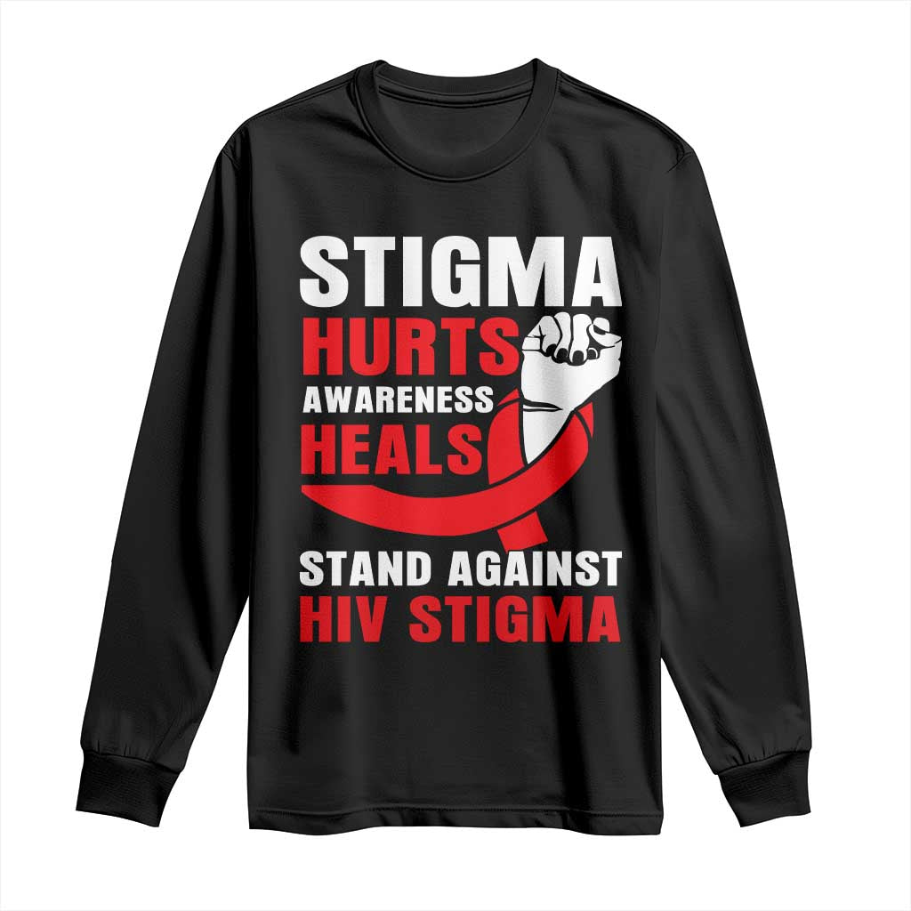 Stigma Hurts Awareness Heals Long Sleeve Shirt HIV Awareness Red Ribbon Support Gift - Wonder Print Shop