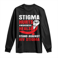 Stigma Hurts Awareness Heals Long Sleeve Shirt HIV Awareness Red Ribbon Support Gift - Wonder Print Shop