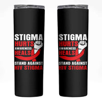 Stigma Hurts Awareness Heals Skinny Tumbler HIV Awareness Red Ribbon Support Gift - Wonder Print Shop