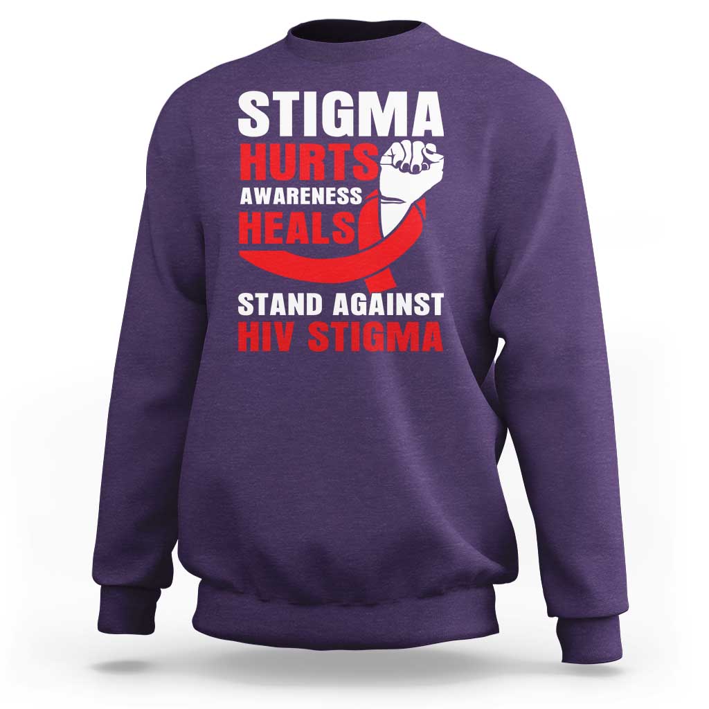 Stigma Hurts Awareness Heals Sweatshirt HIV Awareness Red Ribbon Support Gift - Wonder Print Shop