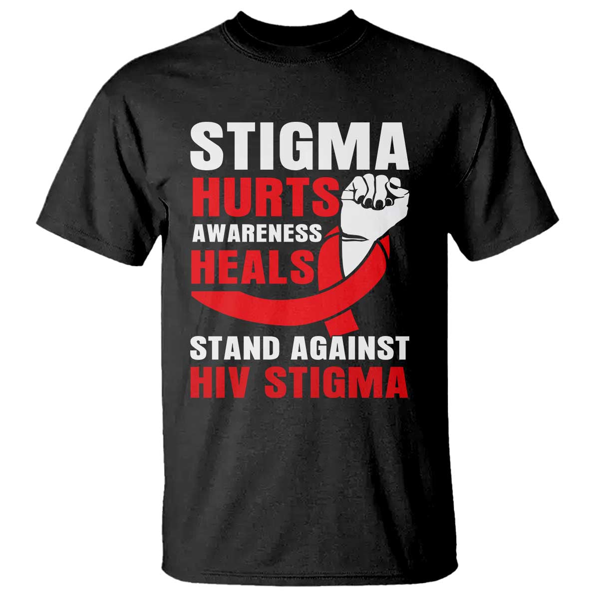 Stigma Hurts Awareness Heals T Shirt HIV Awareness Red Ribbon Support Gift - Wonder Print Shop