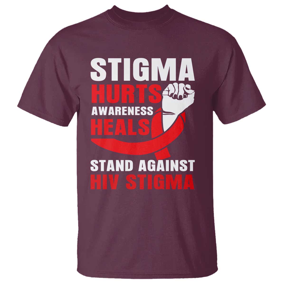 Stigma Hurts Awareness Heals T Shirt HIV Awareness Red Ribbon Support Gift - Wonder Print Shop